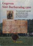 Coenen, Jean - Gegeven Sint-Barbaradag 1300. Een overzicht vande geschiedenis van Nuenen, Gerwen en Nederwetten.